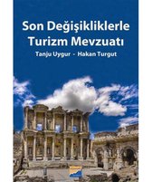 Son Değişikliklerle Turizm Mevzuatı