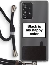 Case Company® - Samsung Galaxy A52s 5G hoesje met Koord - Black is my happy color - Telefoonhoesje met Zwart Koord - Bescherming aan alle Kanten en Over de Schermrand