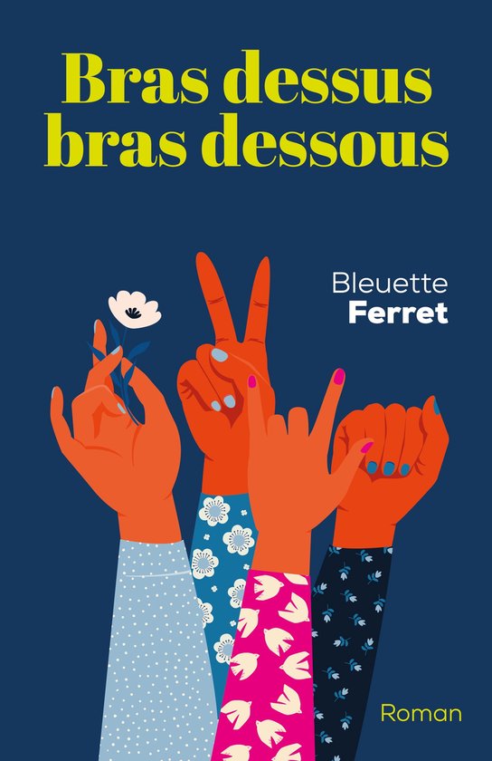 Bras dessus bras dessous (ebook), Bleuette Ferret 9791040500766