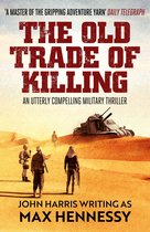 The Shadows of War Collection 1 - The Old Trade of Killing