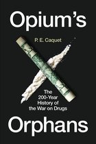 Opium’s Orphans