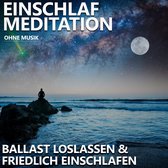 Ballast loslassen & friedlich einschlafen | Einschlafmeditation