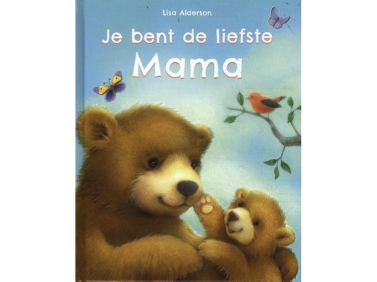 Je bent de liefste mama | 7090466056089 | Boeken | bol