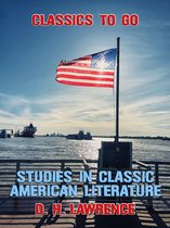 Classics To Go - Studies In Classic American Literature