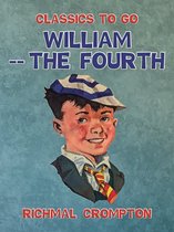 Classics To Go - William -- The Fourth