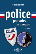 Police, pouvoirs et devoirs - 2e éd.