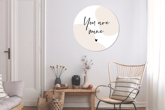 WallCircle - Cercle mural - Cercle mural d'intérieur - Tu es à moi - Homme - Femme - Citations - Dictons - 90x90 cm - Décoration murale - Peintures ronds