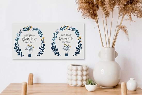 Tableau sur toile Proverbes - Citations - Chaque fleur fleurit en son temps - 40x20 cm - Décoration murale