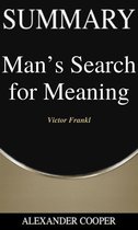 Self-Development Summaries 1 - Summary of Man’s Search for Meaning