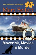 Katie and Maverick Cozy Mysteries - Maverick, Movies, & Murder