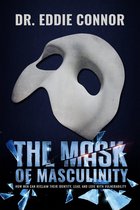 The Mask of Masculinity