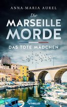 Mörderisches Südfrankreich 1 - Die Marseille-Morde - Das tote Mädchen