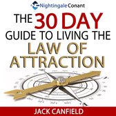 30 Day Guide to Living the Law of Attraction, The
