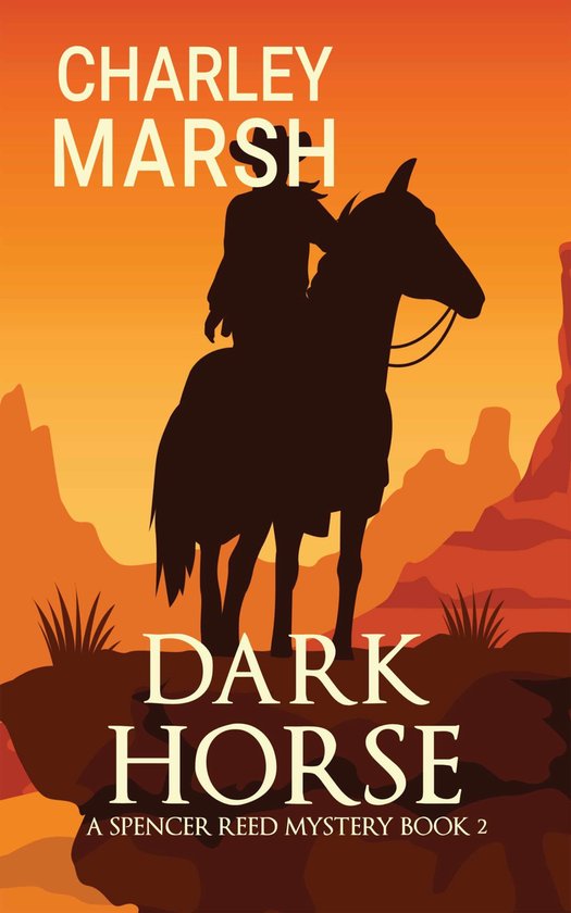 Spencer Reed Mysteries 2 Dark Horse (ebook), Charley Marsh
