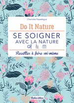Do it nature - Se soigner avec la nature
