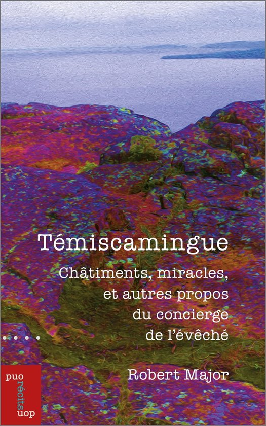 Essais et fiction - Témiscamingue