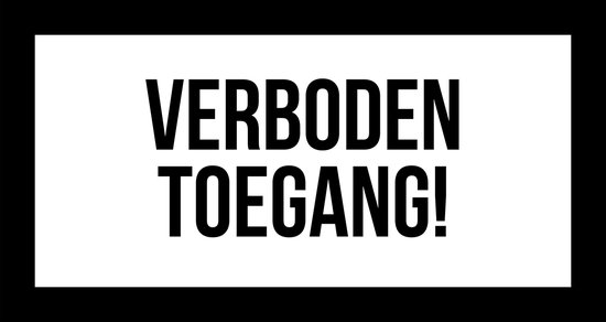 Foto: Pictogram bord verboden toegang 30 x 15 cm privacy priv domein privaat eigendom ongewenst bezoek 2 stuks