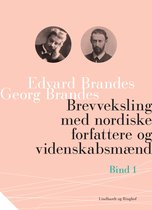 Brevveksling med nordiske forfattere og videnskabsmænd (bind 1)