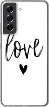 Geschikt voor Samsung Galaxy S21 FE hoesje - Love - Spreuken - Quotes - Siliconen Telefoonhoesje