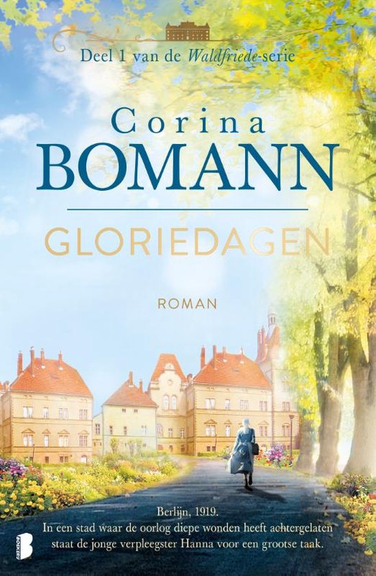 Boek cover Waldfriede 1 -   Gloriedagen van Corina Bomann (Paperback)