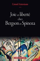 CNRS Philosophie - Joie et liberté chez Bergson et Spinoza