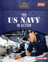 US Military Branches (UpDog Books ™) - The US Navy in Action