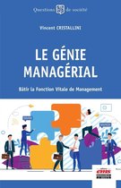 Questions de Société - Le génie managérial