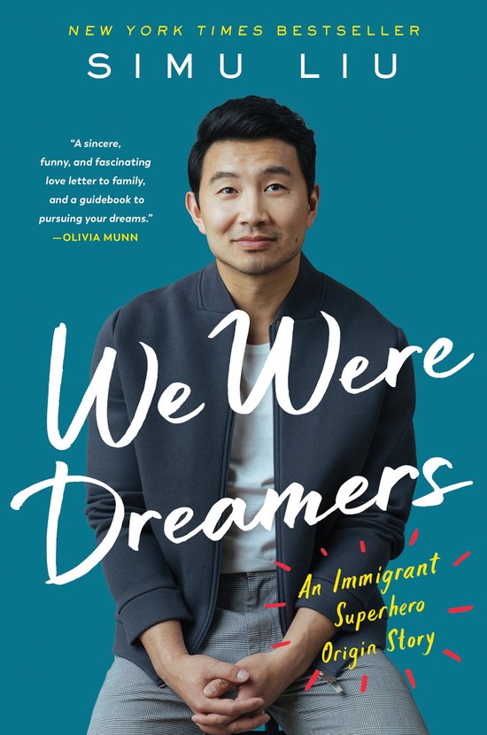 Boekomslag met Simu Liu, "We Were Dreamers" en "An Immigrant Superhero Origin Story".