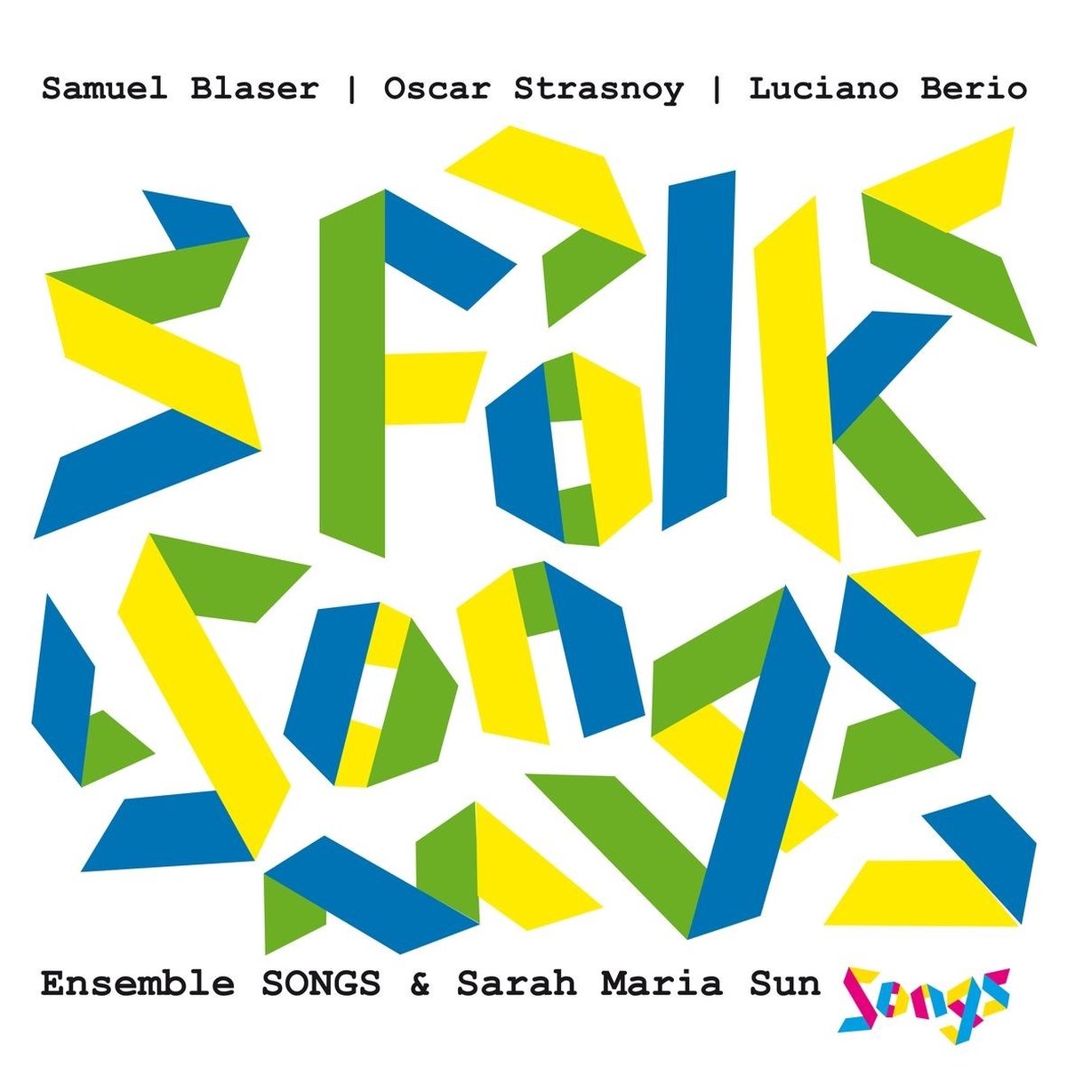 Ensemble Songs, Sarah Maria Sun, Samuel Blaser - Folk Songs (CD)