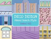 Deco Design Miami Beach Style