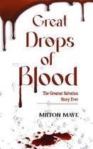 Great Drops of Blood