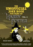 Unofficial Jokes for Fans of HP - The Unofficial Joke Book for Fans of Harry Potter: Vol. 3