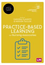 Understanding Nursing Associate Practice - Practice-Based Learning for Nursing Associates