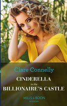 Passionately Ever After… 5 - Cinderella In The Billionaire's Castle (Passionately Ever After…, Book 5) (Mills & Boon Modern)