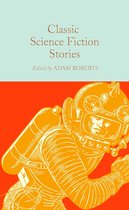 Macmillan Collector's Library323- Classic Science Fiction Stories