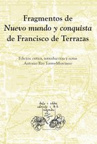 Textos y Estudios Coloniales y de la Independencia 24 - Fragmentos de Nuevo Mundo y conquista