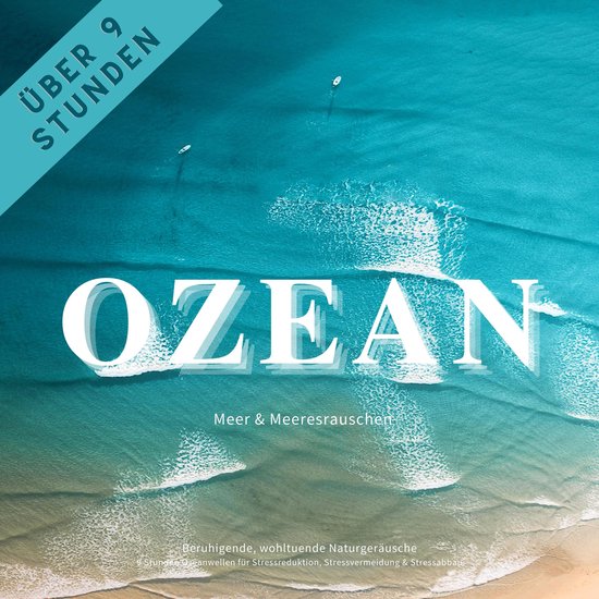 Meer & Meeresgeräusche: Beruhigende, wohltuende Ozeanwellen ... - cover