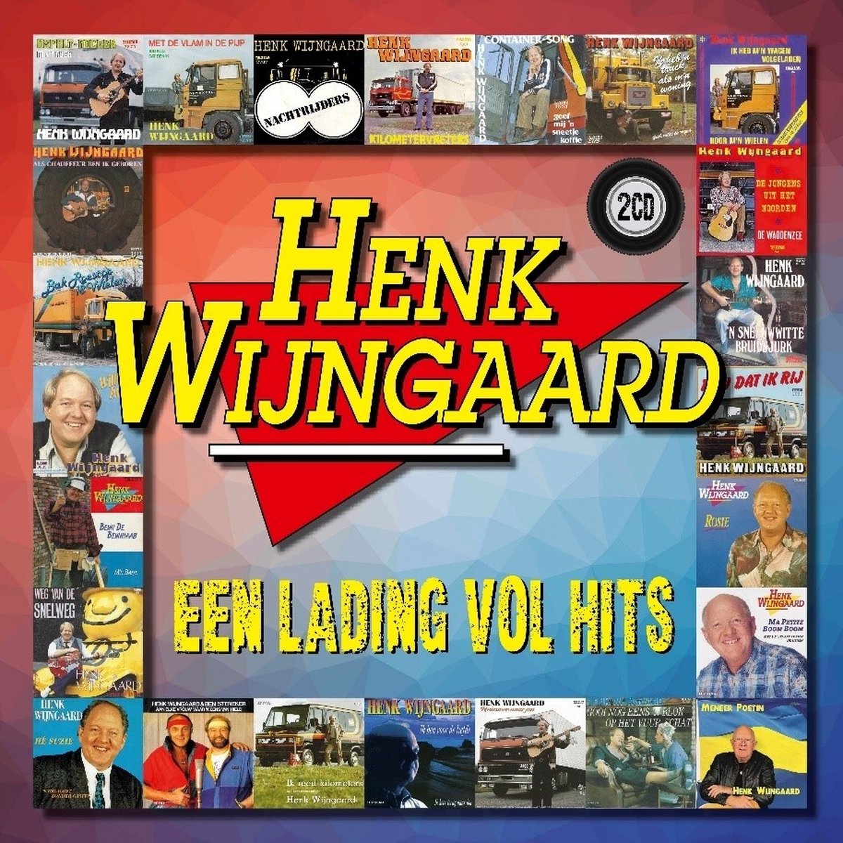 Henk Wijngaard - Een Lading Vol Hits (2 CD) - Henk Wijngaard