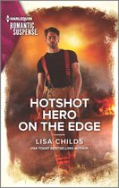 Hotshot Heroes 6 - Hotshot Hero on the Edge