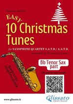 10 Easy Christmas Tunes - Saxophone Quartet 3 - Bb Tenor Saxophone part of "10 Easy Christmas Tunes" for Sax Quartet