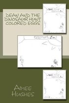 Dean and the Dinosaur Hunt Colored Eggs