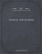 To Have and To Hold