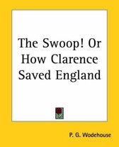 The Swoop! Or How Clarence Saved England
