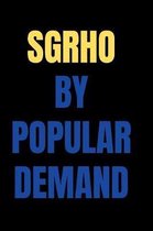 SGRHO by popular demand