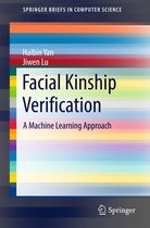 SpringerBriefs in Computer Science - Facial Kinship Verification