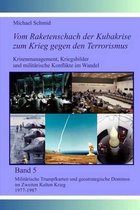Milit rische Trumpfkarten Und Geostrategische Dominos Im Zweiten Kalten Krieg 1977-1987