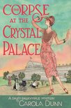 Daisy Dalrymple Mysteries 23 - The Corpse at the Crystal Palace