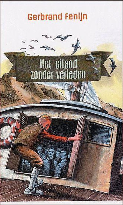 Gerbrand Fenijn - Eiland Zonder Verleden Omslag van Gerbrand Fenijn - Eiland Zonder Verleden