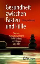 Gesundheit Zwischen Fasten Und Fulle