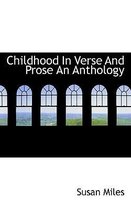Childhood in Verse and Prose